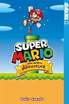 Super Mario - Seine größten Abenteuer von Tokyopop